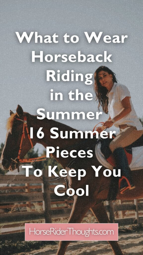 What to Wear Horseback Riding in the Summer